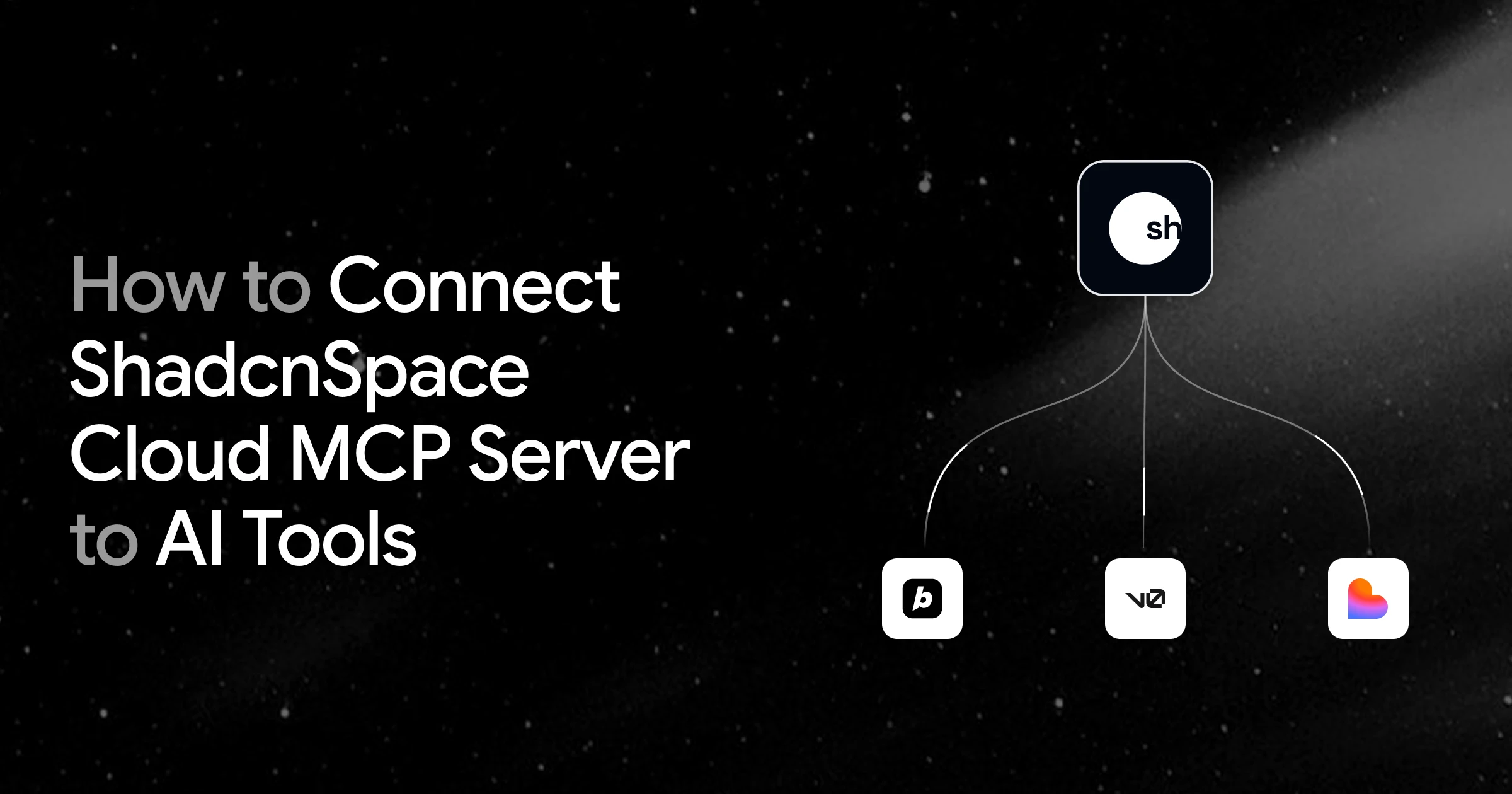 How to Connect ShadcnSpace Cloud MCP Server to AI Tools?